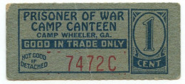 1 CENT PRISONER OF WAR INTERNMENT CANTEEN CAMP USA WWII 1939-1945 BB+ - Autres & Non Classés