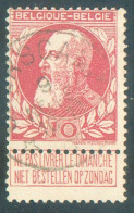 N°74 - 10c. Carmin Obl. Sc Relais De CLERSKAMP * . - 21482 - 1905 Thick Beard