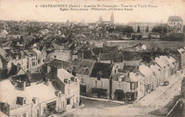 FRANCE - Chateauroux - Quartier Saint Christophe - Tour De La Vieille Prison Eglise Notre Dame - Carte Postale Ancienne - Chateauroux