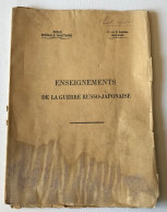 Ecole Speciale Militaire (St Cyr) - Enseignements De La Guerre RUSSO JAPONAISE - 1ere & 2e Année - 1905/1906 - Französisch