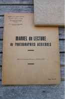 Manuel De Lecture De Photographies Aériennes Fin Années 50 - Sonstige & Ohne Zuordnung