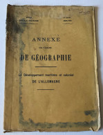 Ecole Speciale Militaire (St Cyr) - Le Developpement Maritime Dt Colonial De L’ALLEMAGNE - 2e Année - 1905/1906 - Francese