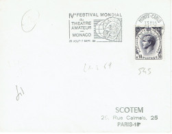 545 Monaco Rainier 0,30 F. Bleu  Flamme Monaco  Festival Modial De Théatre Amateur 22-7-1969 - Cartas & Documentos