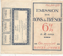 1921, Publicité , Emission De BONS DU TRESOR 6 % à 2 Ans, Banque De France, 4 Pages,  Frais Fr 1.75 E - Autres & Non Classés