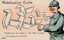 CPA Soldat Militaire Militaria Mobilisation Civile Cocottes En Papier" Envoyer Les Cocottes Au Front" Illustrateur GRIFF - Griff