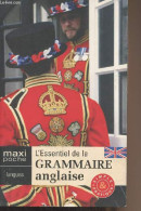 L'essentiel De La Grammaire Anglaise - "Simple Et Pratique" - Collectif - 2007 - Langue Anglaise/ Grammaire