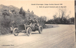 63-CUIRCUIT D'AUVERGNE- COUPE GORDON BENNET 1905è SUITE DU GRAND TOURNANT PRES LA BARAQUE - Andere & Zonder Classificatie