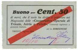 50 CENTESIMI BUONO COOPERATIVE OPERAIE TRIESTE ISTRIA FRIULI AGOSTO 1914 BB/SPL - Altri & Non Classificati