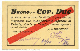 2 CORONE BUONO COOPERATIVE OPERAIE DI TRIESTE ISTRIA FRIULI AGOSTO 1914 SUP- - Altri & Non Classificati