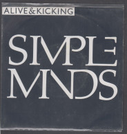 Disque Vinyle 45t - Simple Minds - Alive And Kicking - Dance, Techno En House