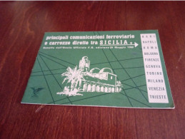 F.S. PRINCIPALI COMUNICAZIONI FERROVIARIE E CARROZZE DIRETTE TRA LA SICILIA E... 1960 - Europa