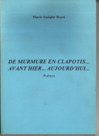 De Murmure En Clapotis, Avant Hier Aujourd'hui Par ROYET, Poèmes Sur Monde Agricole, Auvergne, 148 Pages, état Médiocre - Autori Francesi