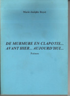 De Murmure En Clapotis, Avant Hier Aujourd'hui Par ROYET, Poèmes Sur Monde Agricole, Auvergne, 148 Pages, état Médiocre - Auteurs Français