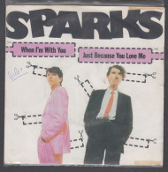 Disque Vinyle 45t - Sparks - When I'm With You - Dance, Techno & House