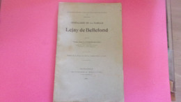 BERRY INDRE 1904 GENEALOGIE DE LA FAMILLE LEJAY DE BELLEFOND PAR VICOMTE DE MAZIERES MAULEON ROMSAC NOBLESSE DE BERRY - 1901-1940