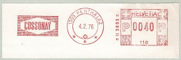 Schweiz / Helvetia 1976, Freistempel / EMA / Meterstamp Cossonay Penthalaz - Postage Meters