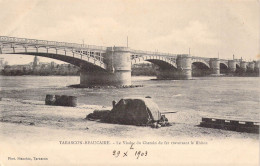 FRANCE - 13 - TARASCON BEAUCAIRE - Le Viaduc Du Chemin De Fer Traversant Le Rhône - Carte Postale Ancienne - Tarascon