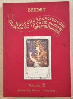 Nouvelle Encyclopédie Illustrée De La Carte Postale Internationale Par BAUDET (Ed Joel Garcia-trouvailles) - Books & Catalogs