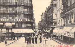 FRANCE - 33 - BORDEAUX - Rue Sainte Catherine - B R - Carte Postale Ancienne - Bordeaux