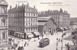 FRANCE - 69 - LYON - Restaurant Baptiste - Place Des Cordeliers - Correspondance Militaire - Carte Postale Ancienne - Autres & Non Classés