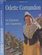 Odette Comandon - La Jhavasse Des Charentes - Genet Christian - 1998 - Poitou-Charentes