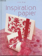 Inspiration Papier (Des Créations Originales Autour Du Papier) - Ishaque Labeena - 2007 - Décoration Intérieure