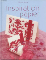 Inspiration Papier (Des Créations Originales Autour Du Papier) - Ishaque Labeena - 2007 - Innendekoration