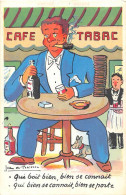 ILLUSTRATEUR - JEAN DE PREISSAC - HUMORISTIQUE, CAFE, TABAC, ALCOOL - "QUI BOIT BIEN, BIEN SE CONNAIT..." - Preissac