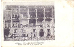 PK - Catastrofe Catastrophe - Messine - Détail De Maisons Détruites - Après Le Catalysme 1908 - Katastrophen