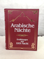 Arabische Nächte. Erzählungen Aus Tausend Und Eine Nacht. - Poesía & Ensayos