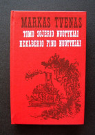 Lithuanian Book / Tomo Sojerio Nuotykiai. Heklberio Fino Nuotykiai 1984 - Novels