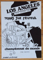 Championnat Du Monde De Tennis Sur Fauteuil - Los Angeles 1988 -  Tennis Club De Fonsorbes - St Lys - (n°27473) - Sport Voor Mindervaliden