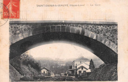 SAINT-DIDIER-la-SEAUVE (Haute-Loire) - La Gare - Pont, Voie Ferrée - Voyagé (2 Scans) - Saint Didier En Velay