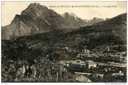 ST MICHEL DE MAURIENNE  VUE GENERALE  TB ETAT - Saint Michel De Maurienne