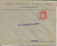 BANCO NACIONAL ULTRAMARINO , 1921 , Commercial Cover From  Guimarães To Santarém , Ceres Stamp - Portugal
