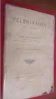 BERRY  1910 ABBE DAMOURETTE PELERINAGES DU BERRY VENDOEUVRES STE SEVERE NEUVY ST SEPULCHRE MAUBRANCHES.. - Centre - Val De Loire