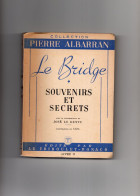 Le Bridge (livre De 220 Pages De 13,5 Cm Sur 18,2 Cm) - Gesellschaftsspiele