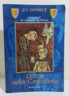 37243 V P. C. Doherty - Delitto Nella Cancelleria - Hobby & Work 2001 - Classici