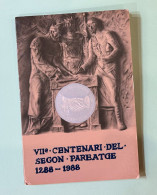 CREXP296 CARTERA MEDALLA ANDORRA 7º CENTENARIO DEL SEGON-PAREATGE 1988 NUEVA - Professionali/Di Società