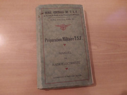 Préparation Militaire T.S.F Manuel De Radioélectricité - Literatur & Schaltpläne