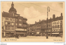 THIONVILLE:  PLACE  DU  MARCHE'  -  " FELDPOST  26403 "  -  FP - Plazas De Mercados