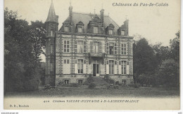 62 - Chateau VAUDRY FONTAINE A St ( Saint ) LAURENT BLANGY - Saint Laurent Blangy