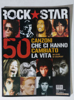 39982 Rockstar 2004 N. 289 - 50 Canzoni Che Ci Hanno Cambiato La Vita - Musica