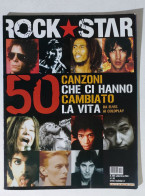 39982 Rockstar 2004 N. 289 - 50 Canzoni Che Ci Hanno Cambiato La Vita - Música