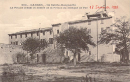 FRANCE - 06 - Cannes - Ile Sainte-Marguerite - La Prison D'Etat Et Entrée De La Prison Du.. - Carte Postale Ancienne - Cannes