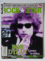 40015 Rockstar 2006 N. 313 - Bob Dylan / Fatboy Slim / Negramaro / Audioslave - Muziek