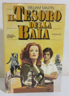 38977 V William Martin - Il Tesoro Della Baia - Mondadori 1981 (I Edizione) - Classiques