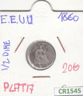 CR1545 MONEDA EEUU 0,5 DIME 1860 PLATA BC - Other & Unclassified