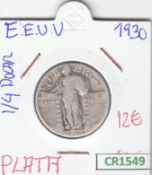 CR1549 MONEDA EEUU 0,25 DOLAR 1930 PLATA BC - Other & Unclassified