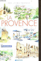 La Provence - Mes Livres Voyages - GRENIER ALEXANDRE- CHVEDER SMIRNOV LUCILE- DITTA E - 2006 - Provence - Alpes-du-Sud